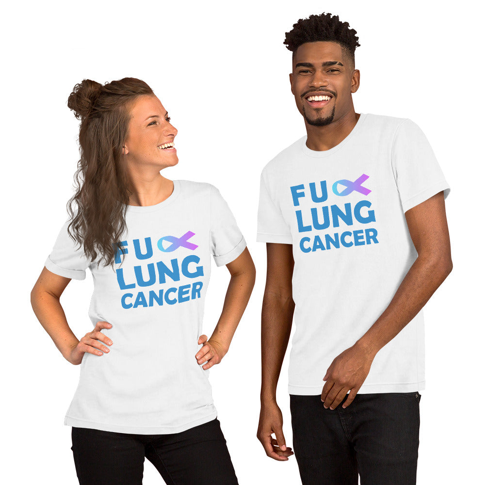 FU Lung Cancer Unisex Short Sleeve T-shirt